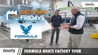 Factory Fridays : Formula Boats